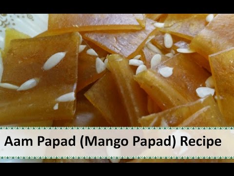 Homemade Aam papad | Mango Papad Recipe by Healthy Kadai