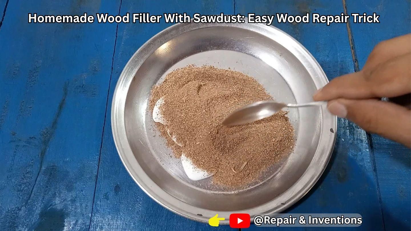Homemade Wood Filler With Sawdust Easy Wood Repair Trick.jpg