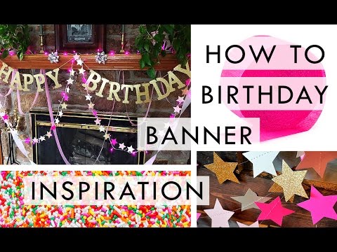 How To: Birthday Banner Inspiration