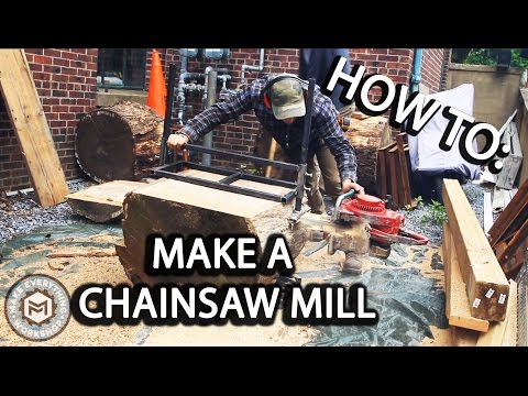 How To: Make A Chainsaw Mill (and use it!)