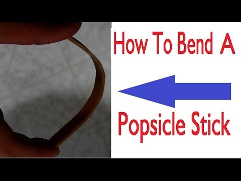 How To Bend A Popsicle Stick