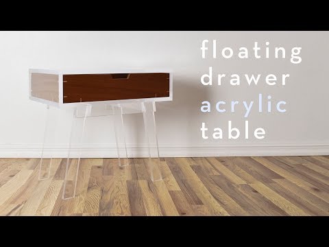 How To Build An Acrylic Table with a Floating Drawer | Mid Century Modern | DIY