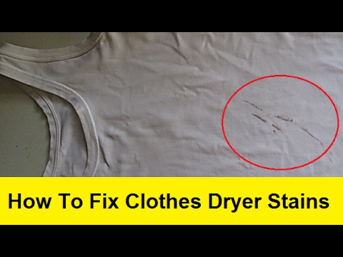 How To Fix Clothes Dryer Stains