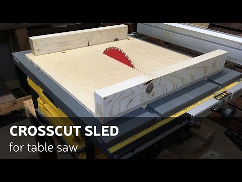 How To Make A CrossCut Sled for Table Saw