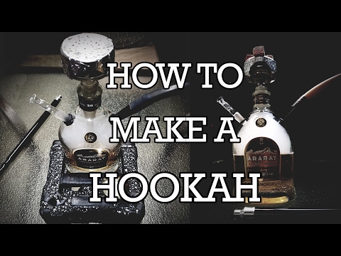 How To Make A Hookah