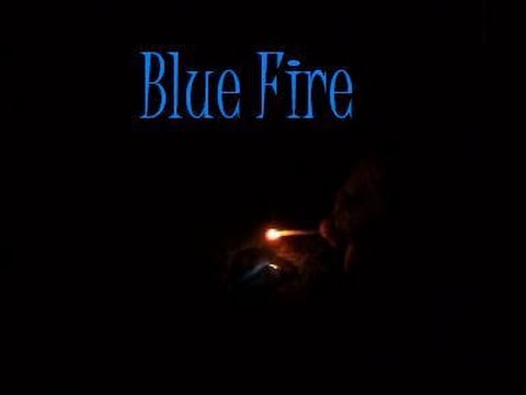 How To Make Blue Flames