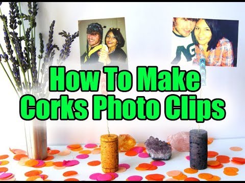 How To Make Corks Photo Clips