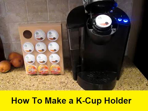 How To Make Custom K-Cup Holders