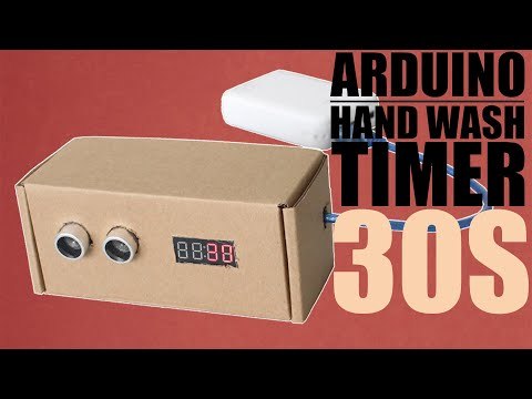 How To Make DIY Arduino 30 Seconds Washing Timer, STOP COVID SPREADING