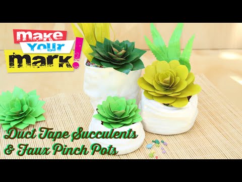 How to: Duct Tape Succulents &amp;amp; Faux Pinch Pots