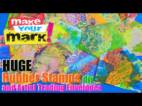 How to: Huge Rubber Stamps &amp;amp; Artist Trading Envelopes