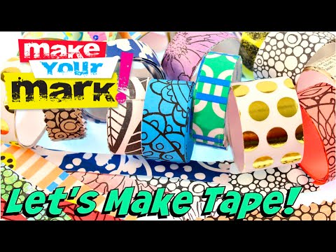 How to: Let's Make Tape