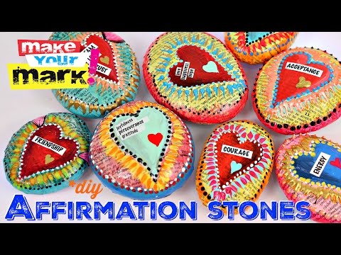 How to: Mixed Media Affirmation Stones