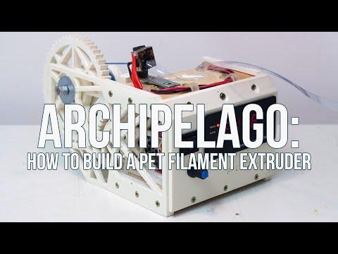 How to Build a PET 3D Printing Filament Extruder&mdash;Archipelago