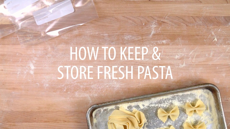 How to Keep &amp;amp; Store Fresh Pasta