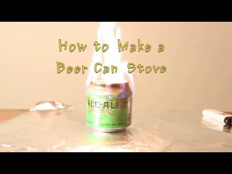 How to Make a Beer Can Stove