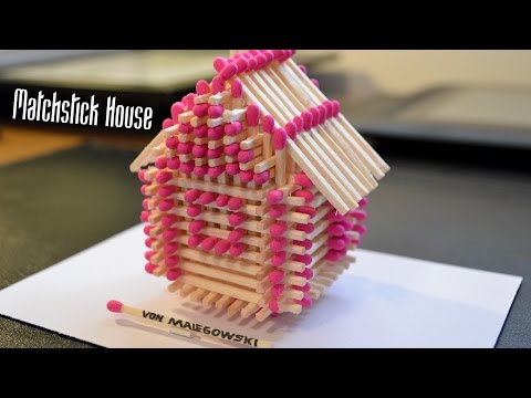 How to Make a Match House