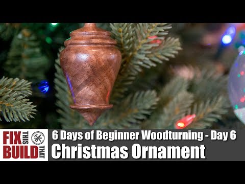 How to Make a Wooden Christmas Ornament | 6 Days of Beginner Woodturning - Day 6