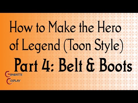 How to Make the Hero of Legend (Toon Style) Belt &amp;amp; Boots