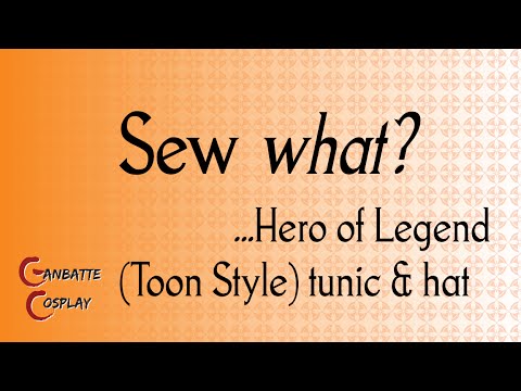 How to Make the Hero of Legend (Toon Style) Tunic &amp;amp; Hat