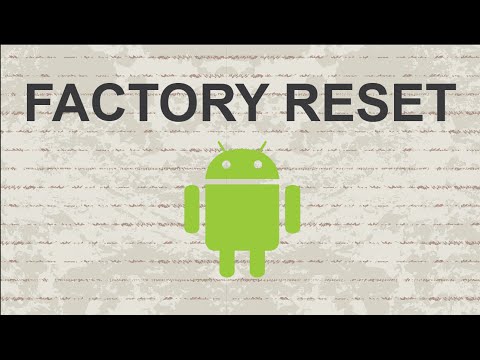 How to factory reset Android phone