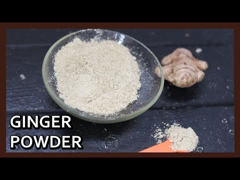 How to make Dry Ginger Powder | Homemade Ginger Powder Recipe | Sonth Powder | Healthy Kadai