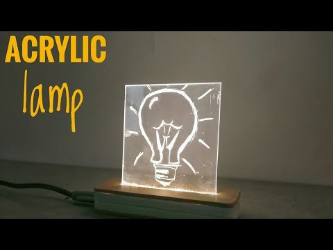 How to make acrylic lamp at home|| Diy LED lamp