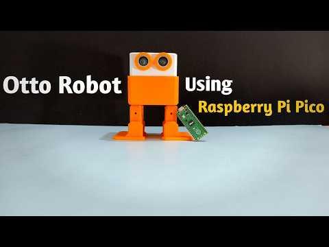 How to make an Otto Robot using Raspberry Pi Pico