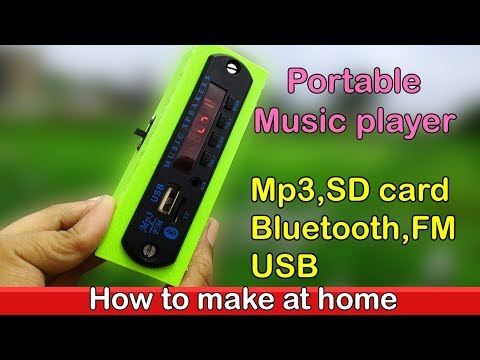 How to make portable Mp3 &amp;amp; Fm player with 3D printed box