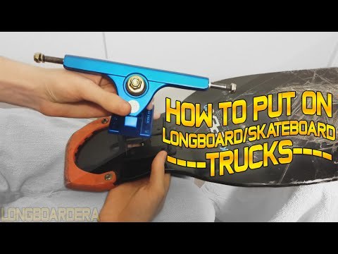 How to put on Longboard or Skateboard Trucks By LongboardEra