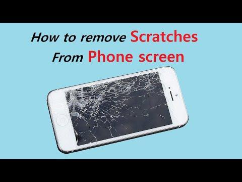 How to remove Scratches from a Phone Screen