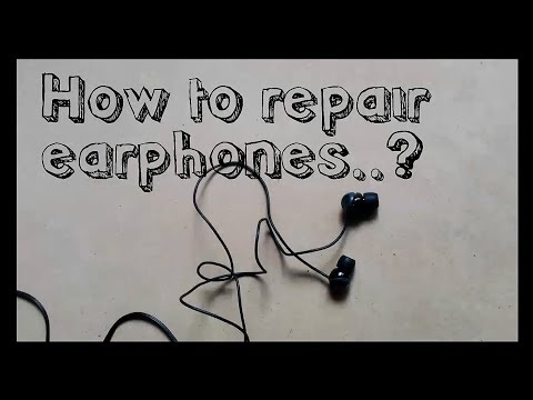 How to repair earphones