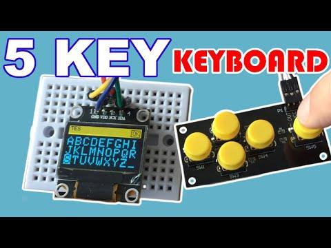 How to use 5 Key Keyboard module to build text input device for Arduino