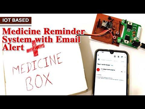 IOT Based Medicine Reminder System with Email Alert