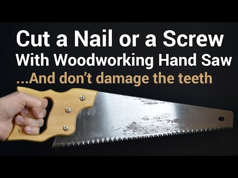 Life Hack for Cutting Nails or Screws with a Woodworking Hand Saw