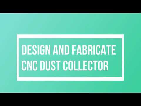 MAKING CNC DUST COLLECTOR USING FUSION360