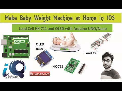 Make Baby Weight Machine at Home in 10$ uisng Arduino Uno/Nano,HX-711,Load Cell | HX-711Calibration