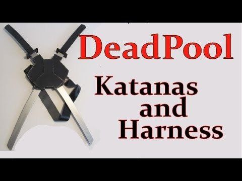 Make Deadpools Katanas and Harness