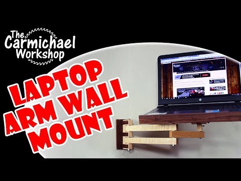 Make a Laptop Wall Mount with Articulating Arm