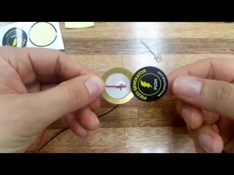 Make a piezoelectric generator.