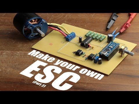 Make your own ESC || BLDC Motor Driver (Part 2)