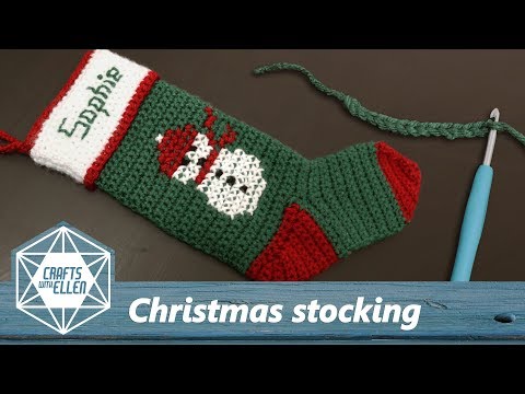 Making A Christmas Stocking for Sophie | Crochet Project