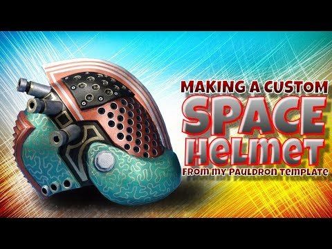 Making a Custom Space Helmet