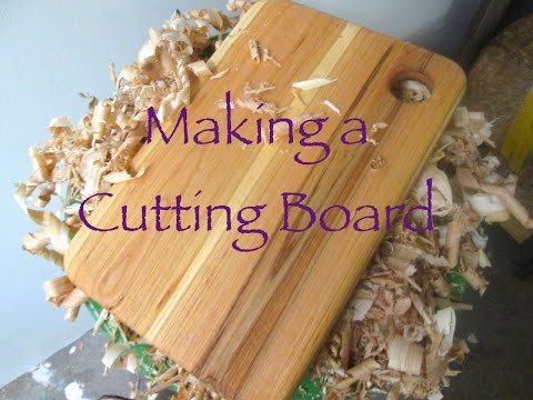 Making a Cutting Board