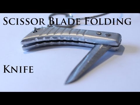 Making a Stainless Steel Folding Knife From Scissors