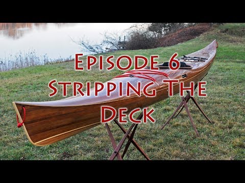 Making a Strip Built Kayak - Stripping the Deck - E6