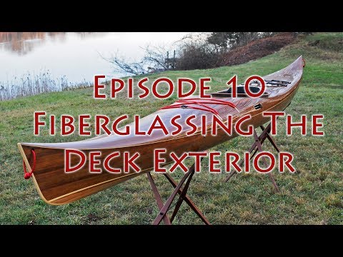 Making a Strip-Built Kayak - Glassing the Deck Exterior - E10