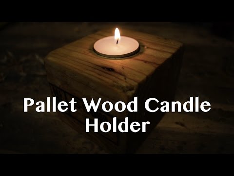 Making a candle holder from pallet wood