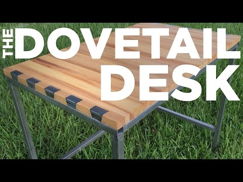 Mike Makes a Dovetail Desk (Steel into Wood)