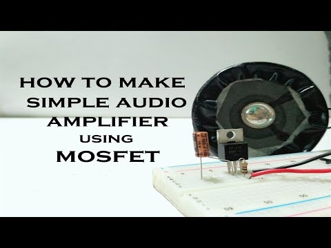Mosfet Audio Amplifier